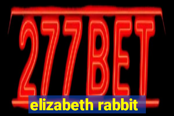 elizabeth rabbit